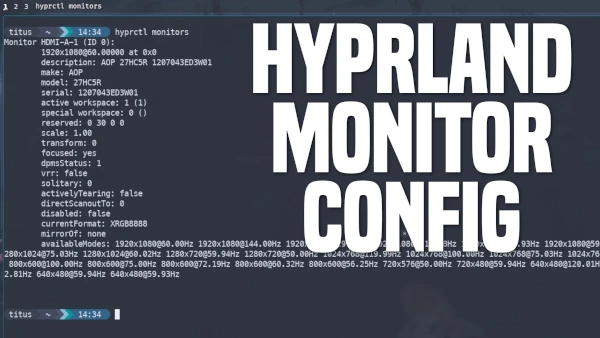 Hyprland Monitor Config featured image